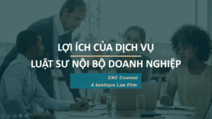 Lợi ích Luật sư nội bộ doanh nghiệp