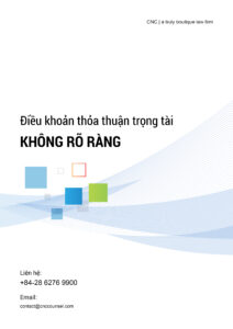 Điều khoản thỏa thuận trọng tài không rõ ràng