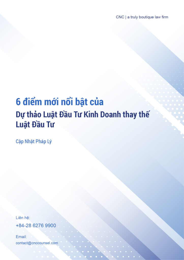 6 điểm mới nổi bật của Dự thảo Luật Đầu Tư Kinh Doanh thay thế Luật Đầu Tư