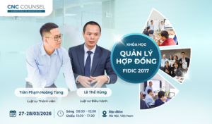 27-28-03-2026_CNC Counsel_Khoa học Quan ly Hop dong FIDIC 2017