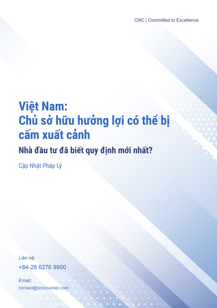 Việt Nam-Chủ sở hữu hưởng lợi có thể bị cấm xuất cảnh. Nhà đầu tư đã biết quy định mới nhất