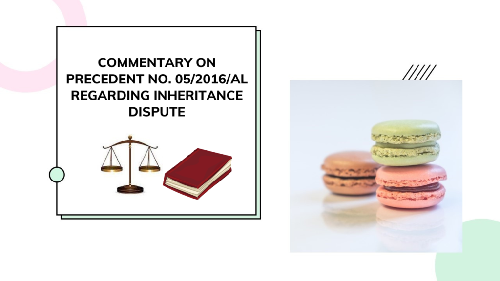 Commentary on Precedent No. 052016AL regarding inheritance dispute