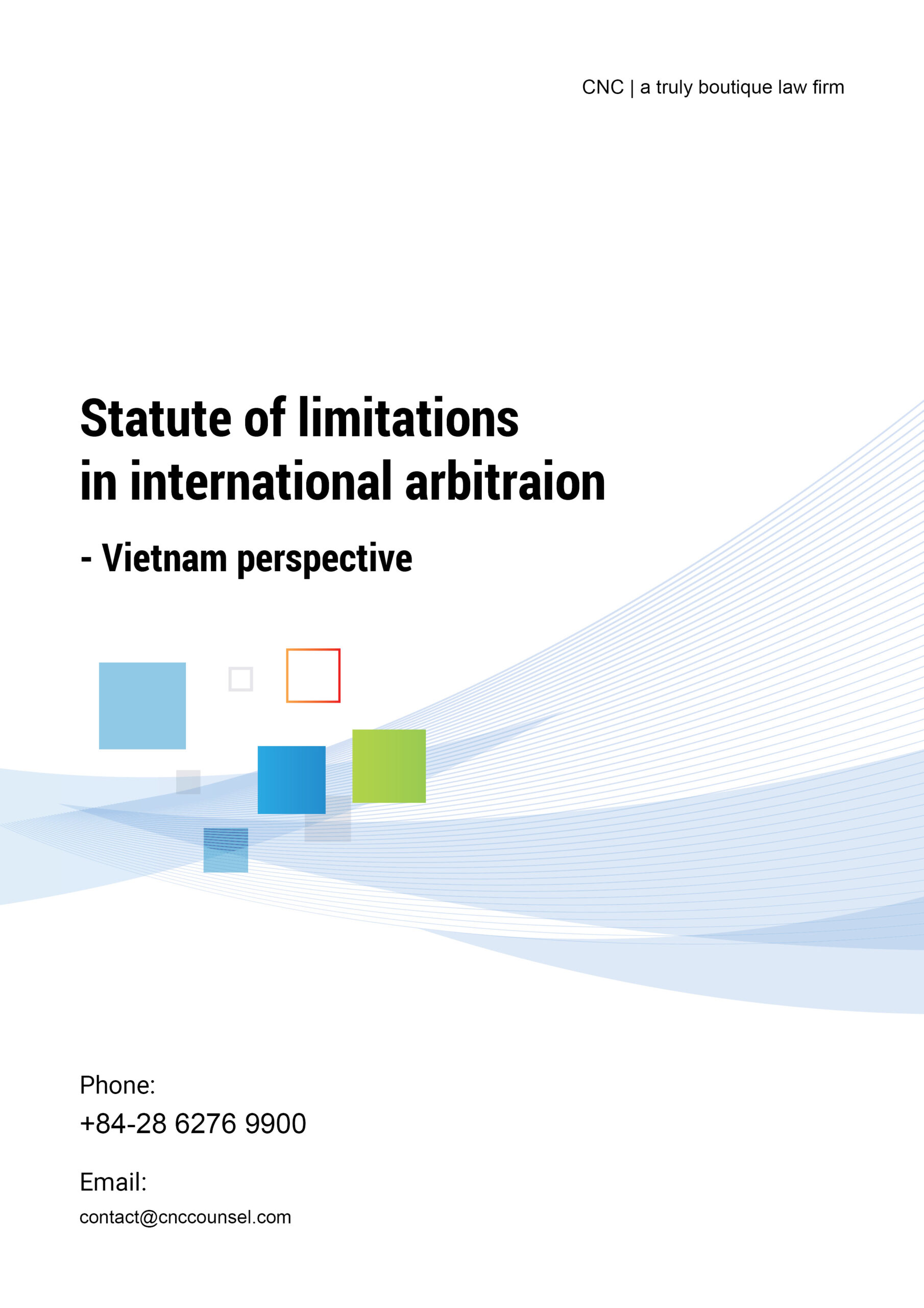 Statute of limitations in international arbitration - Vietnam perspective –  CNC | Công ty Luật TNHH CNC Việt Nam