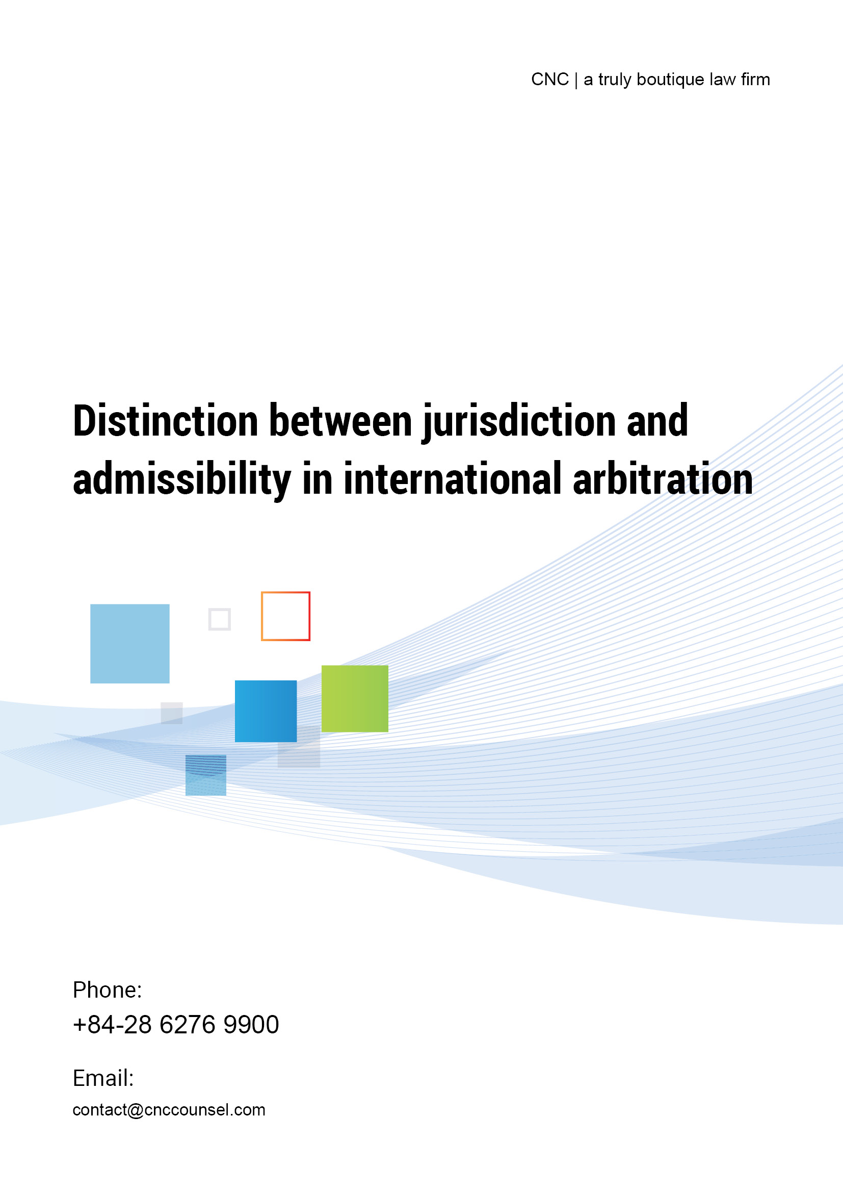 Distinction between jurisdiction and admissibility in international  arbitration – CNC | Công ty Luật TNHH CNC Việt Nam