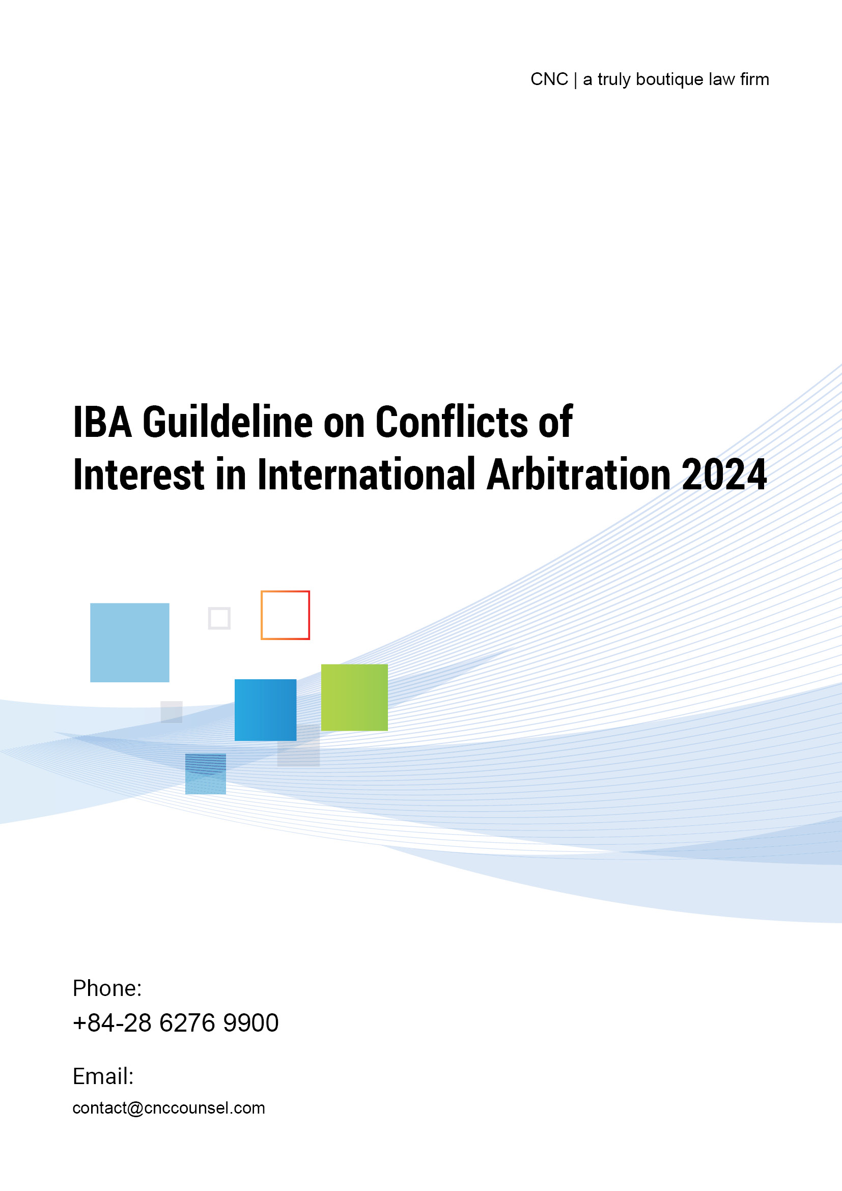 IBA Guildeline on Conflicts of Interest in International Arbitration 2024 –  CNC | Công ty Luật TNHH CNC Việt Nam