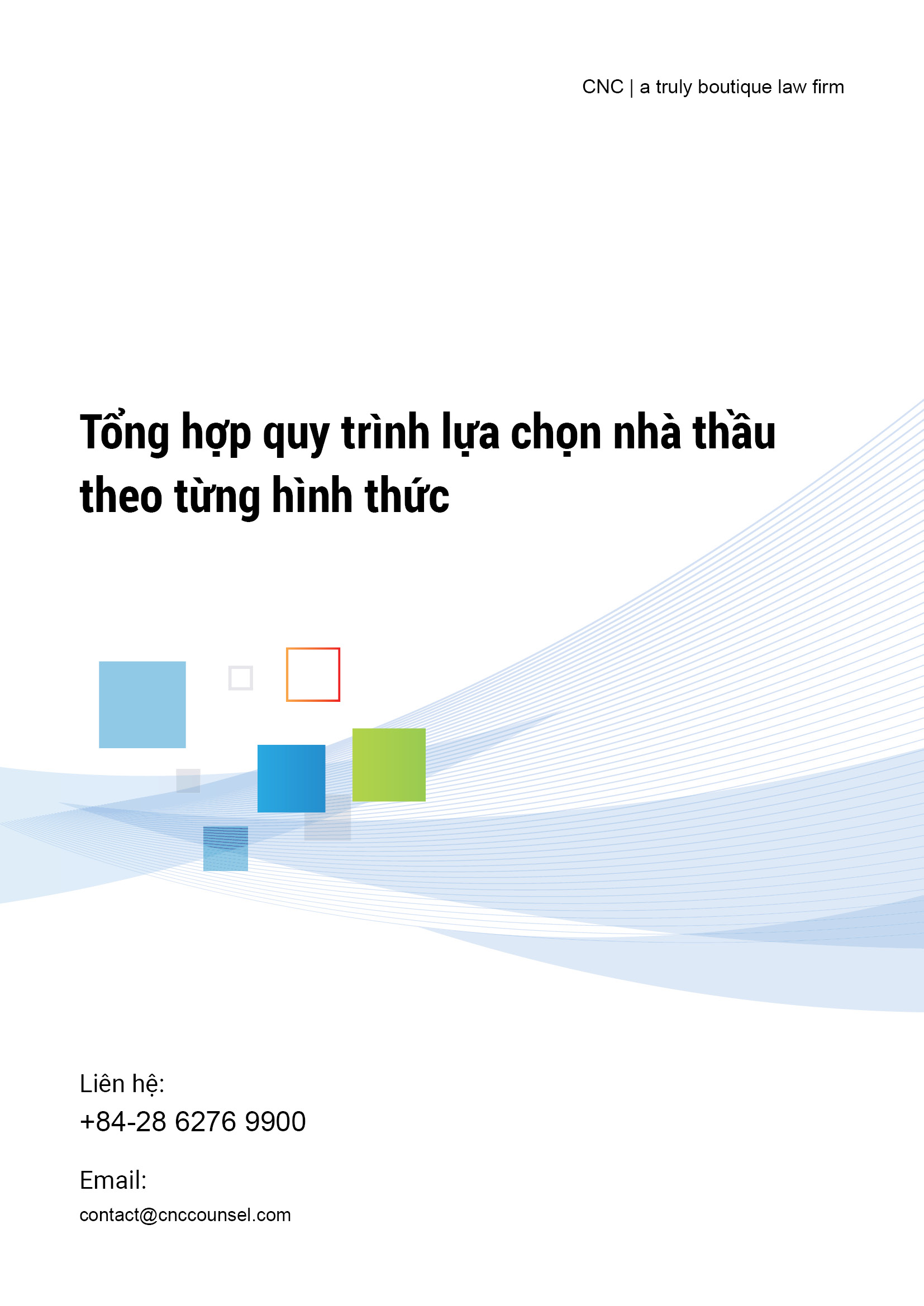 Tổng hợp quy trình lựa chọn nhà thầu theo từng hình thức – CNC | Công ...