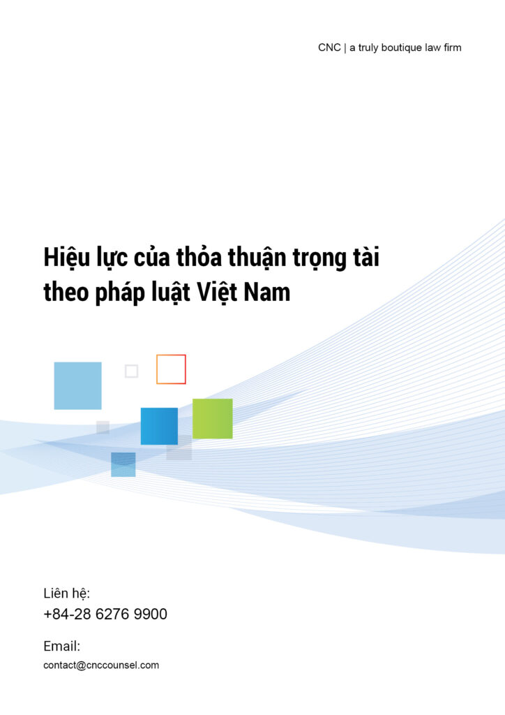 Hiệu lực của thỏa thuận trọng tài theo pháp luật Việt Nam