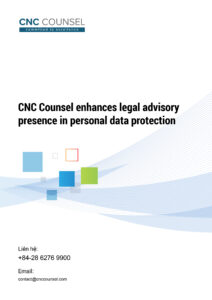 CNC Counsel enhances legal advisory presence in personal data protection
