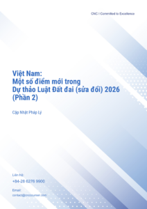 CNC Legal update_Việt Nam_Một số điểm mới trong Dự thảo Luật Đất đai (sửa đổi) 2026-Phần 2