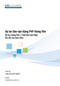CNC_Dự án Sân vận động PVF Hưng Yên_ Kỷ lục nâng hơn 7.200 tấn mái thép lên độ cao hơn 40m