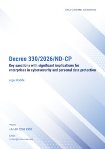 Decree 330/2026/ND-CP: Key sanctions with significant implications for enterprises in cybersecurity and personal data protection