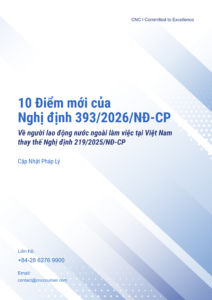 10 Điểm mới của nghị định 393/2026/NĐ-CP về người lao động nước ngoài làm việc tại Việt Nam thay thế Nghị định 219/2025/NĐ-CP